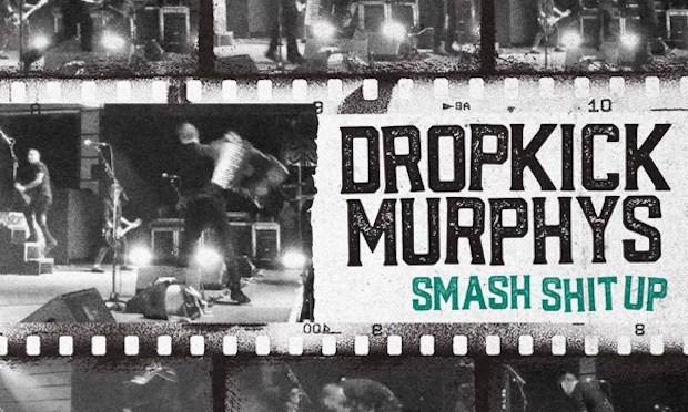 Dropkick Murphys: Smash Shit Up (12”)