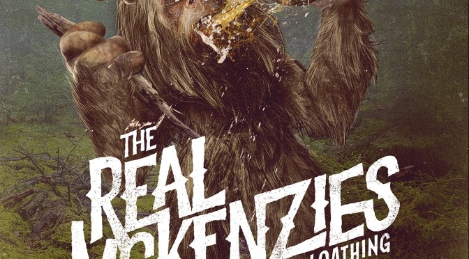 The Real McKenzies: Beer & Loathing