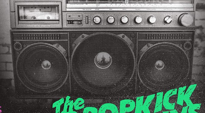 The Dropkick Murphys: Turn Up THAT Dial