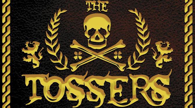 The Tossers: The Tossers
