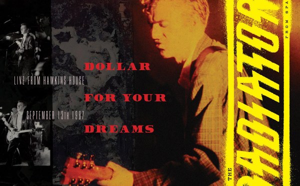 The Radiators from Space: Dollar for Your Dreams