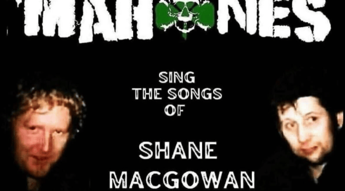 THE MAHONES new Tribute Album “The Songs of Shane MacGowan”