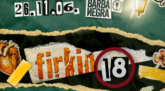 Firkin 18 poster: concert and táncház at Barba Negra, Budapest, 6 November 2026