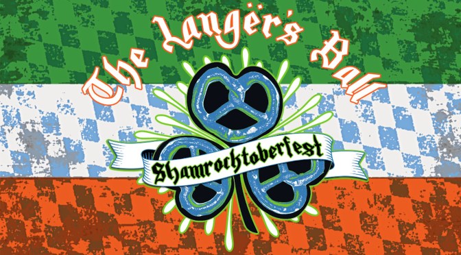 The Langer's Ball Shamrocktoberfest artwork: a pretzel shamrock over Irish tricolour and Bavarian diamond pattern