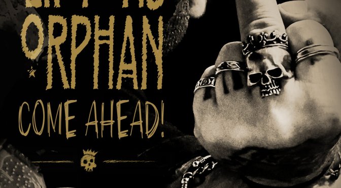 Liptons Orphan Come Ahead! single cover: a ringed hand with a skull ring giving the middle finger beside a whisky glass