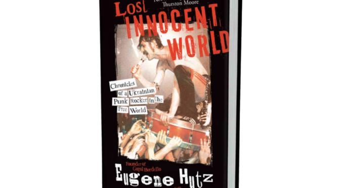 Cover of Lost Innocent World by Eugene Hutz of Gogol Bordello