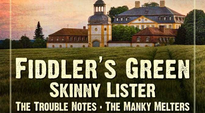 Fiddler’s Green Unveil Shamrock Castle 2027: Skinny Lister, Manky Melters and More